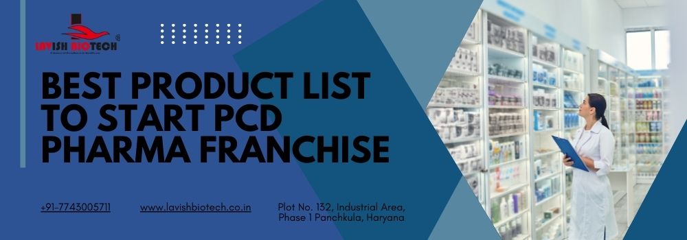 Best Product List for PCD Pharma Franchise in India