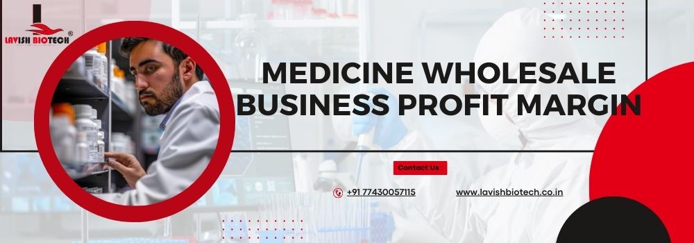 Medicine Wholesale Business Profit Margin